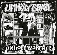 Unholy Grave : Unholy Warfare